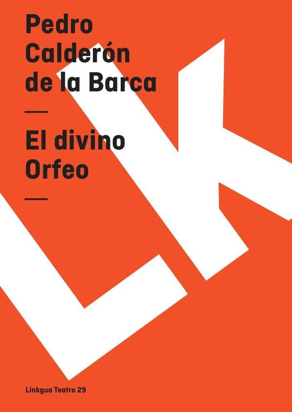 El divino Orfeo | Pedro Calderón de la Barca