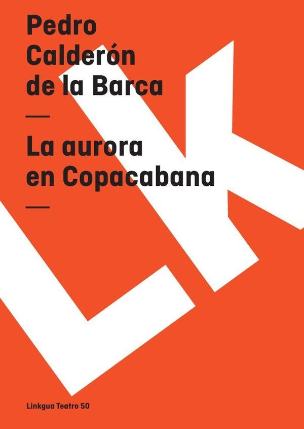 La aurora en Copacabana | Pedro Calderón de la Barca