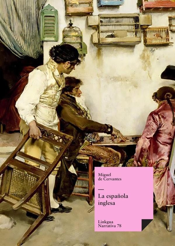 La española inglesa | Miguel de Cervantes, Saavedra
