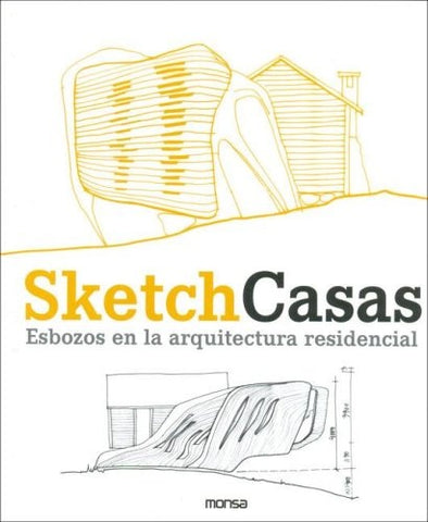 SKETCH CASAS: ESBOZOS EN LA ARQUITECTURA..