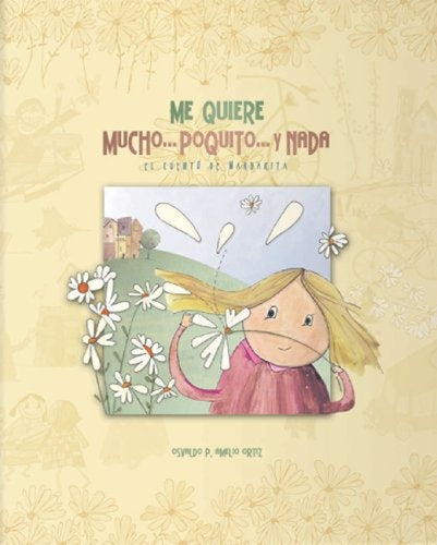 Me quiere mucho-- poquito-- y nada | Osvaldo Pastor Amelio-Ortiz