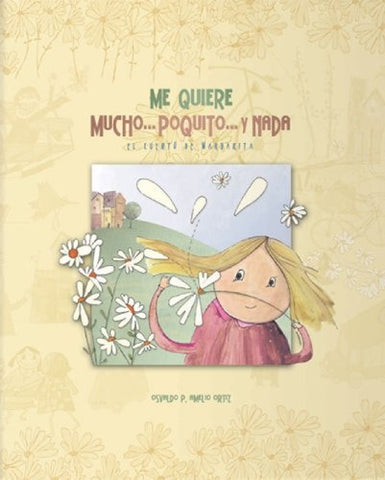 Me quiere mucho-- poquito-- y nada | Osvaldo Pastor Amelio-Ortiz