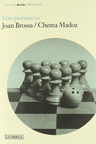FOTOPOEMARIO | JOAN-MADOZ  CHEMA BROSSA