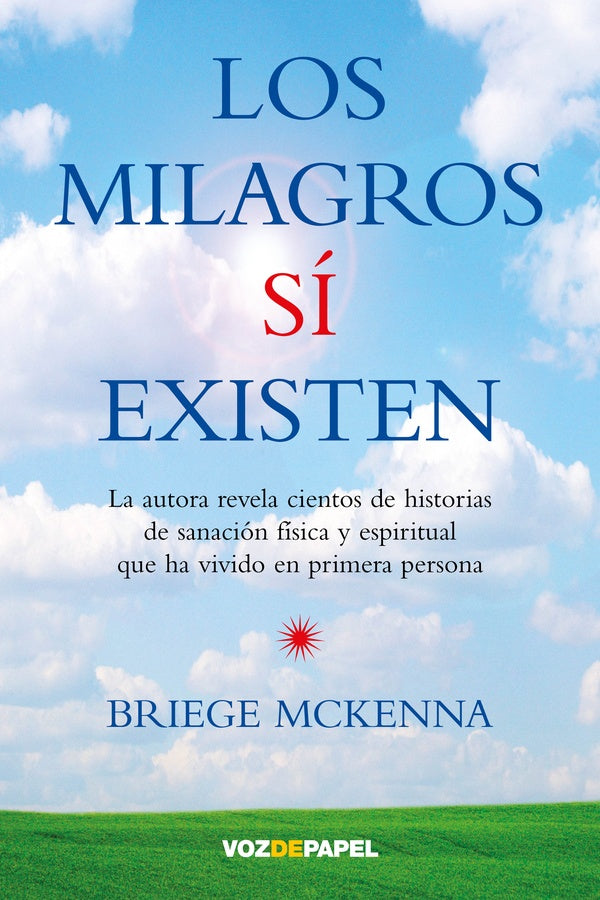 Los milagros sí existen | Briege  McKenna