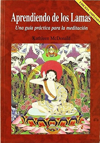 Aprendiendo de los lamas | Kathleen Mcdonald