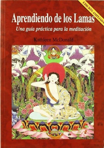 Aprendiendo de los lamas | Kathleen Mcdonald
