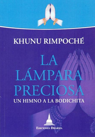 La lámpara preciosa | Khunu Rimpoché