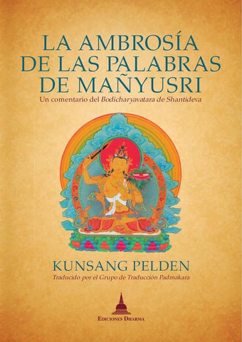 La Ambrosía de las palabras de Mañyusri | Pelden Kungsang