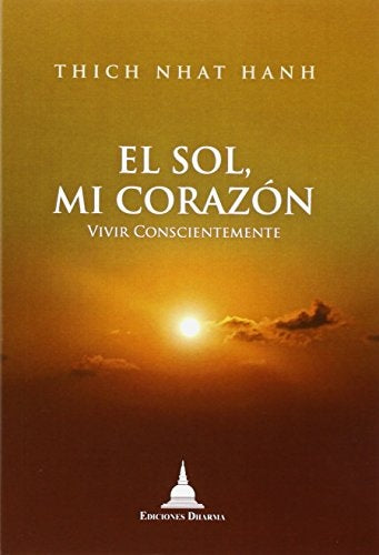 El sol mi corazón | Thich Nhat Hanh