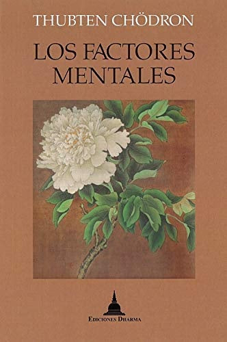 Los factores mentales | Thubten Chodron