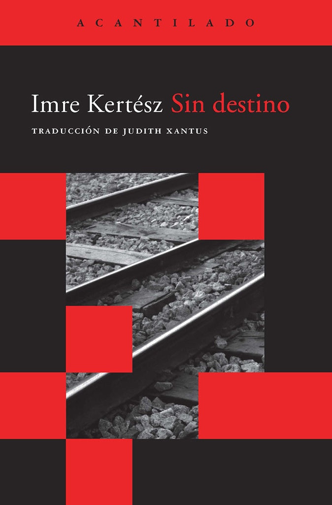Sin destino | Imre Kertész