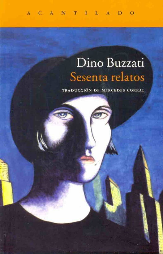 Sesenta relatos | Dino Buzzati