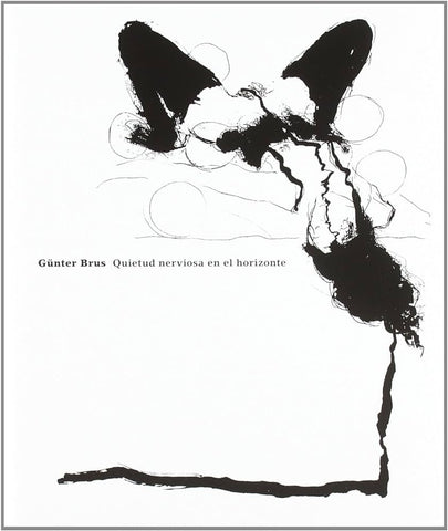 GÜNTER BRUS: QUIETUD NERVIOSA EN EL HORIZONTE (CON DETALLES)..
