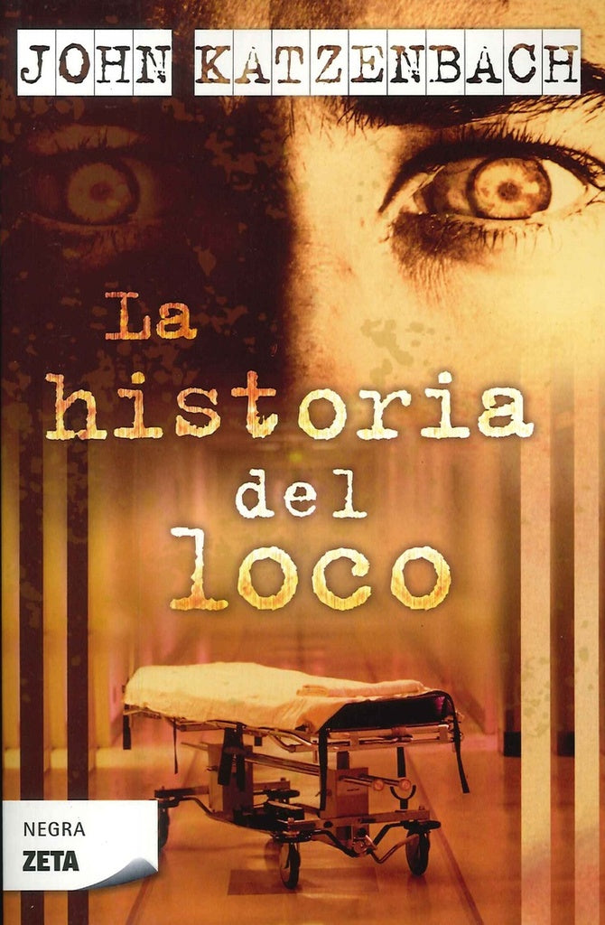 La Historia del Loco (Spanish Edition) | John Katzenbach