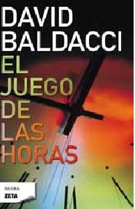 El juego de las horas (Spanish Edition) | David Baldacci