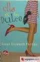 ELLA ES TAN DULCE