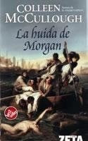 La Huida De Morgan | Colleen McCullough