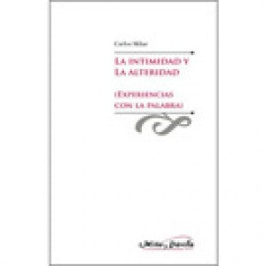 La intimidad y la alteridad | Carlos Skliar