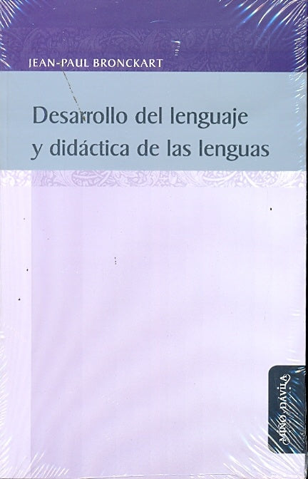 Desarrollo del lenguaje y didáctica de las lenguas | Jean-Paul Bronckart