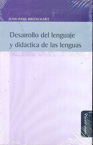 Desarrollo del lenguaje y didáctica de las lenguas | Jean-Paul Bronckart