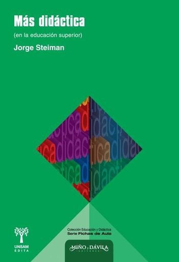 Más didáctica (en la educación superior) | Jorge Steiman