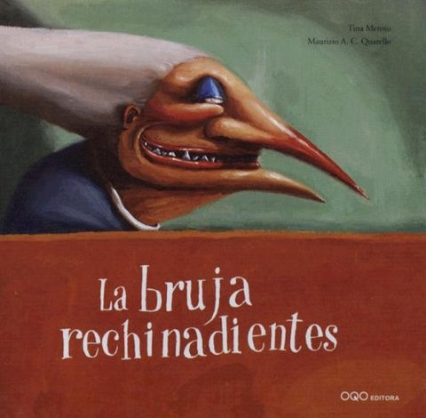 BRUJA RECHINADIENTES, LA | TINA / A. C. QUARELLO  MAURIZIO MEROTO