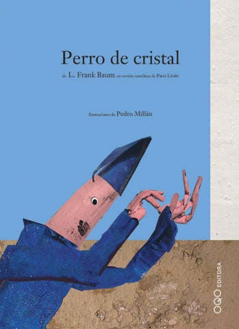 PERRO DE CRISTAL | L. FRANK / MILLAN  PEDRO BAUM