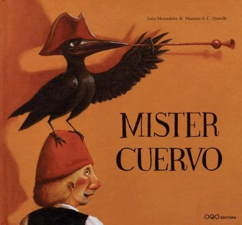 MISTER CUERVO | LUISA / A.C. QUARELLO  M. MORANDEIRA
