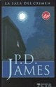 la sala del crimen * | P.D. James