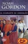 EL DIAMANTE DE JERUSALÉM  | Noah Gordon