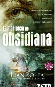 La Mariposa De Obsidiana | Juan Bolea