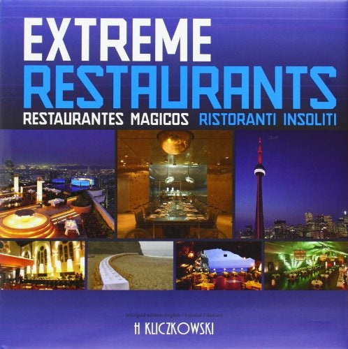 Extreme restaurants