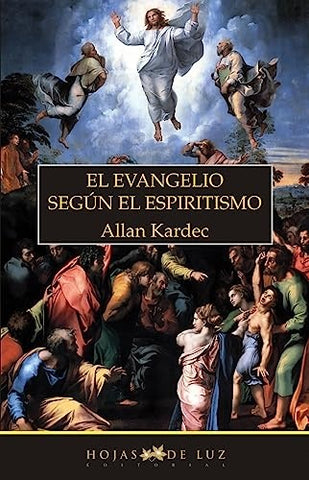 EL EVANGELIO SEGUN EL ESPIRITISMO | Allan Kardec