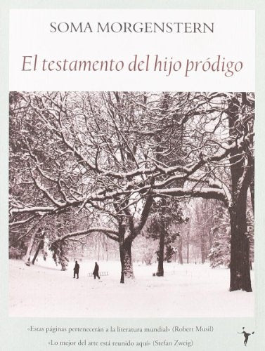 EL TESTAMENTO DEL HIJO PRODIGO.. | Soma Morgenstern
