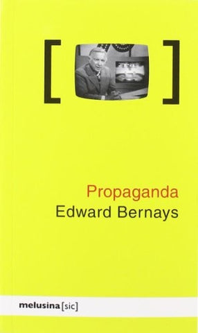 Propaganda | Bernays, Fuentes Sánchez