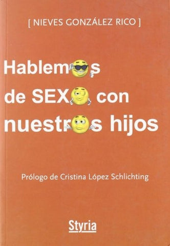Hablemos de sexo con nuestros hijos | Nieves González