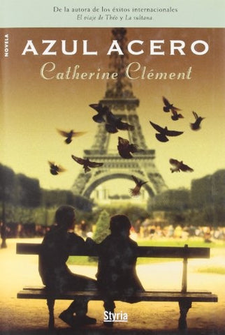 Azul acero | Catherine Clement