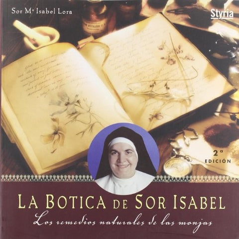 La bótica se Sor Isabel* | Sor Mª Isabel Lora