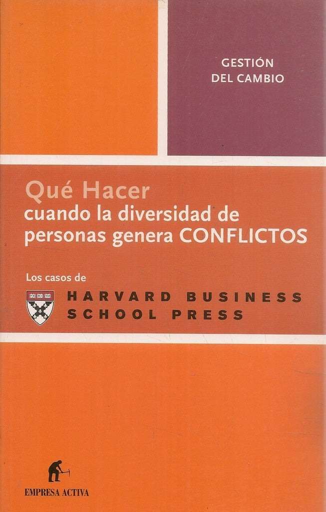 Que hacer cuando la diversidad de personas genera conflictos | HARVARD BUSINESS