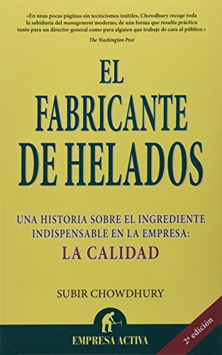 El Fabricante De Helados/ the Ice Cream Maker: Una Historia Sobre El Ingrediente Indispensable En La | Subir Chowdhury