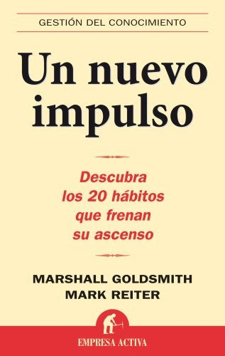 UN NUEVO IMPULSO | Marshall Goldsmith