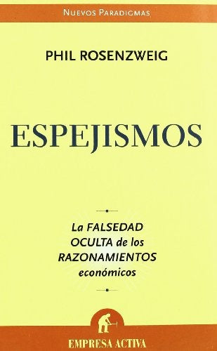 ESPEJISMOS (Nuevos Paradigmas) (Spanish Edition) | Rosenzweig, Philip