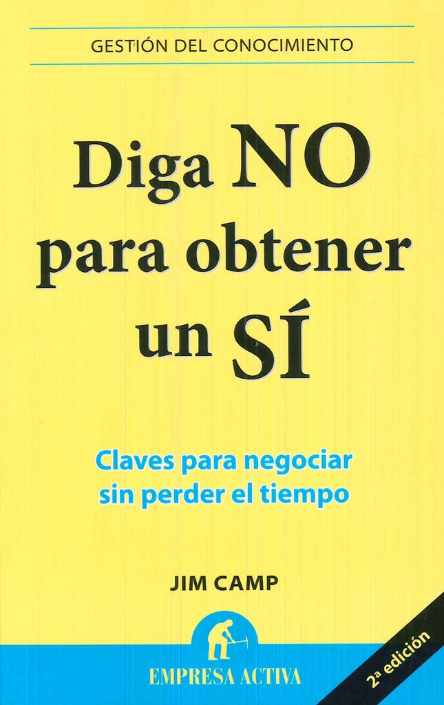DIGA NO PARA OBTENER UN SI | CAMP JIM
