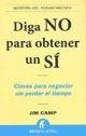 DIGA NO PARA OBTENER UN SI | CAMP JIM