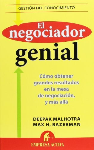 El negociador genial | Malhotra, Bazerman