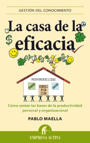 La casa de la eficacia | Pablo  Maella