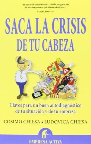 Saca la crisis de tu cabeza