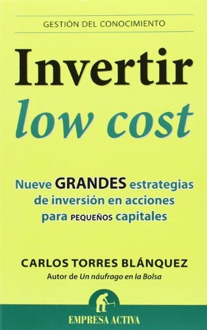 INVERTIR LOW COST.. | Carlos Torres Blánquez