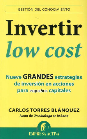 INVERTIR LOW COST.. | Carlos Torres Blánquez