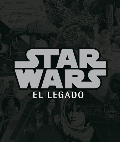 STAR WARS: EL LEGADO (Spanish Edition) | STEPHENJ. SANSWEET
